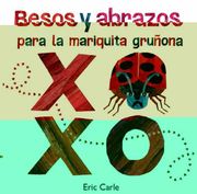 Besos y Abrazos Para la Mariquita Gruñona (in Spanish)