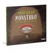 Como ser un Monstruo y no Asustarse en el Intento