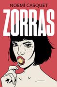 Zorras - Casquet, Noemi - Ediciones B