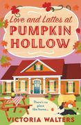 Love and Lattes at Pumpkin Hollow (en Inglés)