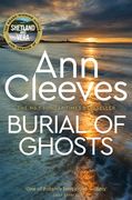 Burial of Ghosts: Heart-Stopping Thriller from the Author of Vera Stanh (en Inglés)