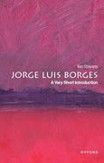 Jorge Luis Borges: A Very Short Introduction (Very Short Introductions) (en Inglés)