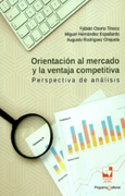 Orientacion al Mercado y la Ventaja Competitiva (in Spanish)