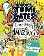 Tom Gates: Everything's Amazing (Sort of)