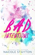 Bad Intentions (en Inglés)