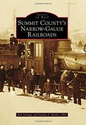 Summit County's Narrow-Gauge Railroads (Images of Rail) (en Inglés)
