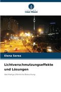 Lichtverschmutzungseffekte und Lösungen (in German)