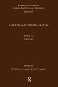 Volume 19, Tome ii: Kierkegaard Bibliography (Kierkegaard Research: Sources, Reception and Resources) (en Inglés)