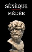 Médée (Sénèque): édition intégrale et annotée (en Francés)
