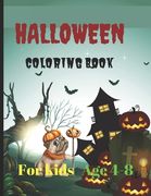 Halloween coloring book for kids: Age 4-8