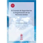 El Consejo de Seguridad de la Organización de las Naciones Unidas