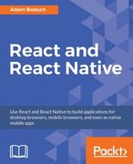 React and React Native: Build cross-platform JavaScript apps with native power for mobile, web and desktop (en Inglés)