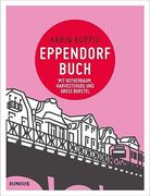 Eppendorfbuch: Mit Rotherbaum, Harvestehude und Groß Borstel (in German)