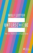 Unterschiede: Wie aus Vielfalt Gerechtigkeit Wird (en Alemán)