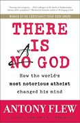 There is a God: How the World'S Most Notorious Atheist Changed his Mind (en Inglés)