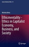 Ethicmentality - Ethics in Capitalist Economy, Business, and Society (en Inglés)