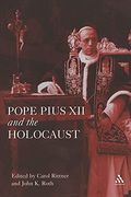 Pope Pius xii and the Holocaust (Leicester History of Religions) (en Inglés)