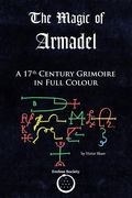 The Magic of Armadel: A 17Th Century Grimoire in Full Colour (en Inglés)