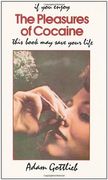 The Pleasures of Cocaine (en Inglés)
