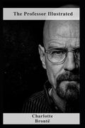 The Professor Illustrated (en Inglés)