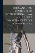 The Canadian Yearbook of International Law = Annuaire Canadien De Droit International; 12 (en Inglés)