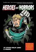 Heroes and Horrors (en Inglés)