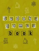 Sudoku games book: Sudoku puzzle books for seniors to grow their brains and have a lot of fun. Large size 72 sites sudoku book 16x16