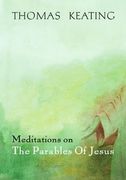 meditations on the parables of jesus (en Inglés)
