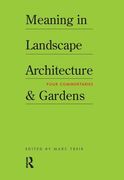 Meaning in Landscape Architecture and Gardens (en Inglés)