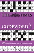 The Times Codeword: 150 Cracking Logic Puzzles (en Inglés)