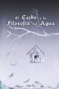 El ceibo y la filosofía del agua