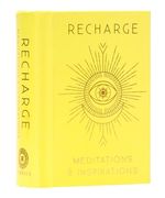 Recharge [Mini Book]: Meditations & Inspirations (en Inglés)