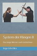 System der Klingen 8: Das lange Messer nach Lecküchner (en Alemán)