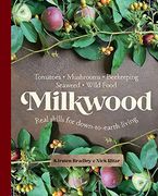 Milkwood: Real Skills for Down-To-Earth Living (en Inglés)