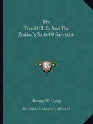 the tree of life and the zodiac's salts of salvation