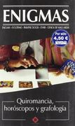 Quiromancia, Horoscopos y Grafologia / Palmistry, Horoscope And Graphology (Enigmas) (Spanish Edition)