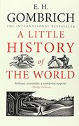 a little history of the world (en Inglés)