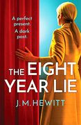 The Eight-Year Lie: A Gripping and Suspenseful Psychological Thriller (en Inglés)