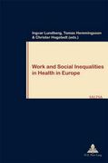Work and Social Inequalities in Health in Europe (en Inglés)