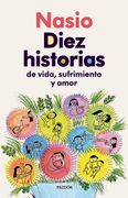 10 historias de vida, sufrimiento y amor (in Spanish)