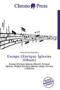 escape (enrique iglesias album) (en Inglés)
