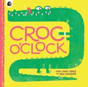 Croc O’Clock (en Inglés)