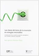 Las Claves Del Éxito De La Inversión En Energias Renovables