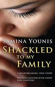 shackled to my family (en Inglés)