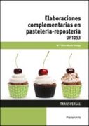 UF1053 - ELABORACIONES COMPLEMENTARIAS EN PASTELERIA-REPOSTERIA (En papel)