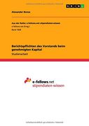Berichtspflichten des Vorstands beim genehmigten Kapital (German Edition)