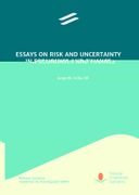 Essays on Risk and Uncertainty in Economics and Finance (en Inglés)