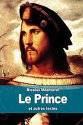 Le Prince: et autres textes (en Francés)