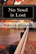 No Soul is Lost: poems from the underbelly... (en Inglés)
