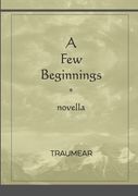 A Few Beginnings